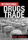 The International Drugs Trade - Book