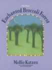 The New Enchanted Broccoli Forest : [A Cookbook] - Book
