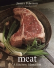 Meat : A Kitchen Education [A Cookbook] - Book