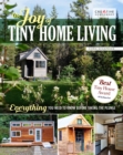 The Joy of Tiny House Living : Everything You Need to Know Before Taking the Plunge - Book