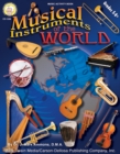 Musical Instruments of the World, Grades 5 - 8 - eBook