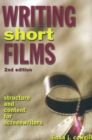 Writing Short Films, 2nd Edition - Book