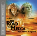 The Road to Mecca - eAudiobook