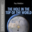 The Hole in the Top of the World - eAudiobook