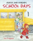 Rufus and Friends: School Days - Book