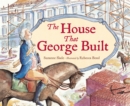The House That George Built - Book