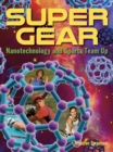 Super Gear : Nanotechnology and Sports Team Up - Book