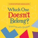 Which One Doesn't Belong? : Playing with Shapes - Book