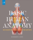 Basic Human Anatomy : An Essential Visual Guide for Artists - Book