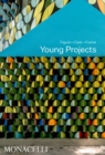 Young Projects : Figure, Cast, Frame - Book