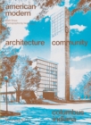 American Modern : Architecture; Community; Columbus, Indiana - Book