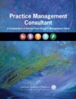 Practice Management Consultant : A Compendium of Articles from Practice Management Online - Book