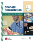 Neonatal Resuscitation Instructor Manual - Book