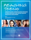 Reaching Teens : Strength-Based Communication Strategies to Build Resilience and Support Healthy Adolescent Development - Book