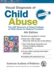 Visual Diagnosis of Child Abuse : The AAP Resource of Visual Findings of Child Abuse for Medical Providers - Book