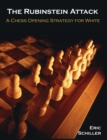 The Rubinstein Attack : A Chess Opening Strategy for White - Book