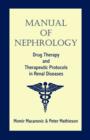 Manual of Nephrology : Drug Therapy and Therapeutic Protocols in Renal Diseases - Book