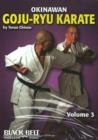 Okinawan Goju-Ryu Karate, Vol. 3 : Volume 3 - Book