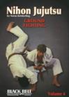 Nihon Jujutsu, Vol. 4: Ground Fighting : Volume 4: Ground Fighting - Book