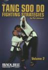 Tang Soo Do Fighting Strategies, Vol. 2 : Volume 2 - Book