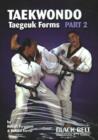 Tae Kwon Do (Taegeuk) Forms 2 : Part 2 - Book