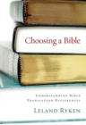 Choosing a Bible : Understanding Bible Translation Differences - Book