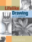 Lifelike Drawing with Lee Hammond - Book