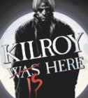 Kilroy Is Here - Book