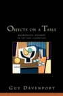 Objects on a Table : Harmonious Disarray in Art and Literature - Book