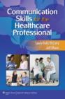 Communication Skills for the Healthcare Professional - Book