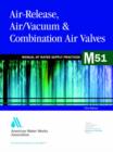 Air-release, Air-vacuum and Combination Air Valves (M51) - Book