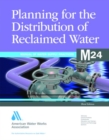 M24 Planning for the Distribution of Reclaimed Water - Book