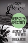 Deep Green Resistance : Strategy to Save the Planet - Book