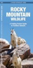 Rocky Mountain Wildlife : A Folding Pocket Guide to Familiar Species - Book