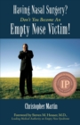 Having Nasal Surgery? Don't You Become an Empty Nose Victim! - Book