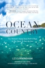 Ocean Country : One Woman's Voyage from Peril to Hope in her Quest To Save the Seas - Book