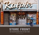 Store Front (mini Edition) : The Disappearing Face of New York - Book