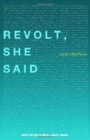 Revolt, She Said - Book