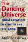 The Dancing Universe - From Creation Myths to the Big Bang - Book
