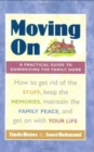 Moving on : A Practical Guide to Downsizing the Family Home - Book