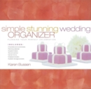 Simply Stunning Wedding Organizer - Book
