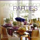 Simple Stunning Parties At Home - Book