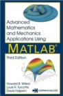 Advanced Mathematics and Mechanics Applications Using MATLAB - Book