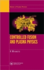 Controlled Fusion and Plasma Physics - Book
