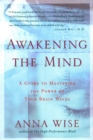 Awakening the Mind : A Guide to Mastering the Power of Your Brain Waves - Book