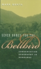 Seven Names for the Bellbird : Conservation Geography in Honduras - Book