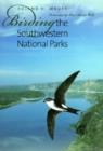 Birding the Southwestern National Parks - Book