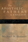 The Apostolic Fathers in English - eBook