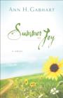 Summer of Joy (The Heart of Hollyhill Book #3) : A Novel - eBook