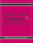 Evidence-Based Practices in Mental Health Care - eBook